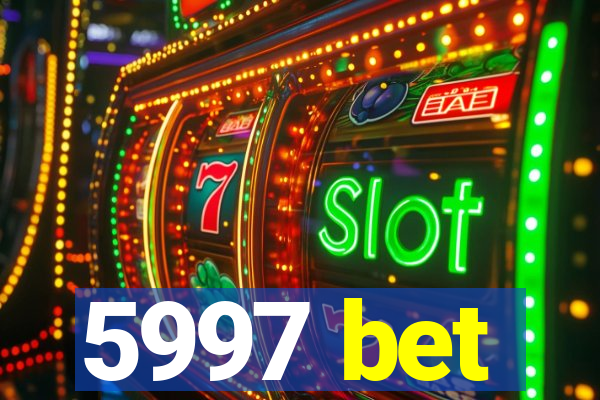 5997 bet